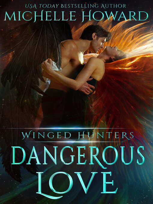 Title details for Dangerous Love by Michelle Howard - Available